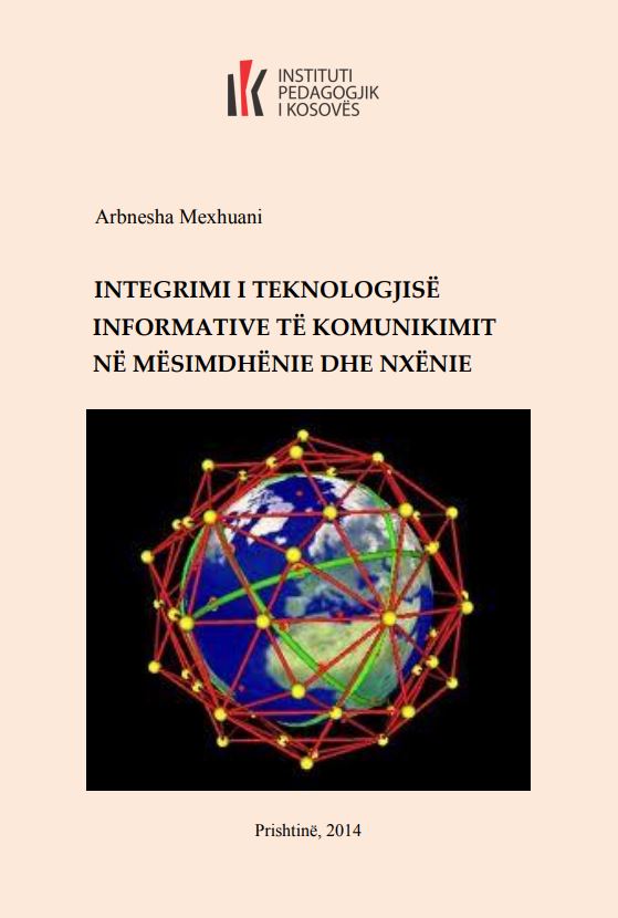 Arbnesha Mexhuani - Integrimi i teknologjise informative te komunikimit ne mesimdhenie dhe nxenie