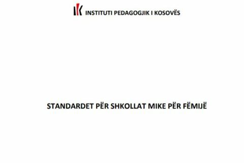 Standardet per shkollat mike per femije - IPK, Prishtine 2014