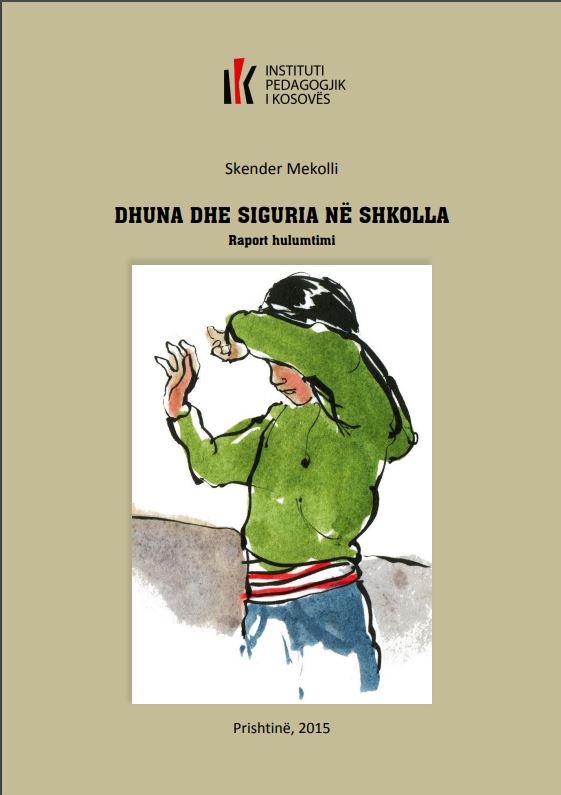 dhuna dhe siguria ne shkolla (raport hulumtimi) skender mekolli