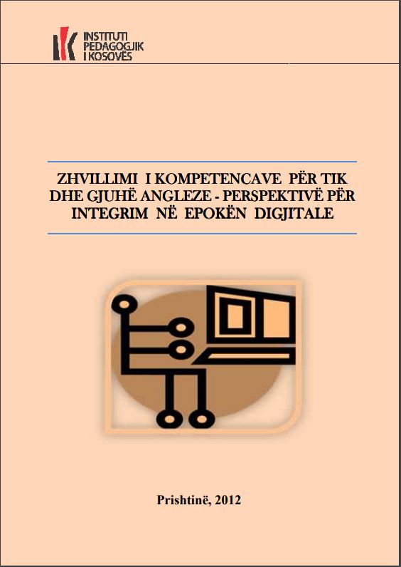 zhvillimi i kompetencave per tik dhe gjuhe angleze - perspektive per integrim ne epoken digjitale