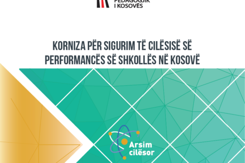 Korniza per sigurim te cilesise se performances se shkolles ne Kosove