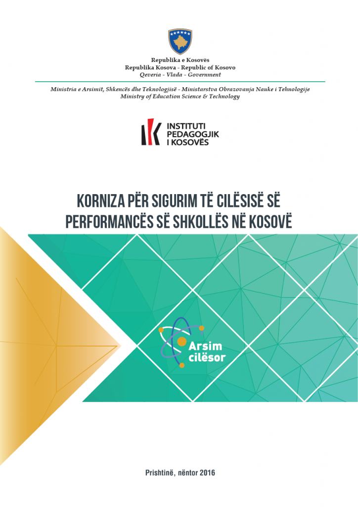 Korniza per sigurim te cilesise se performances se shkolles ne Kosove