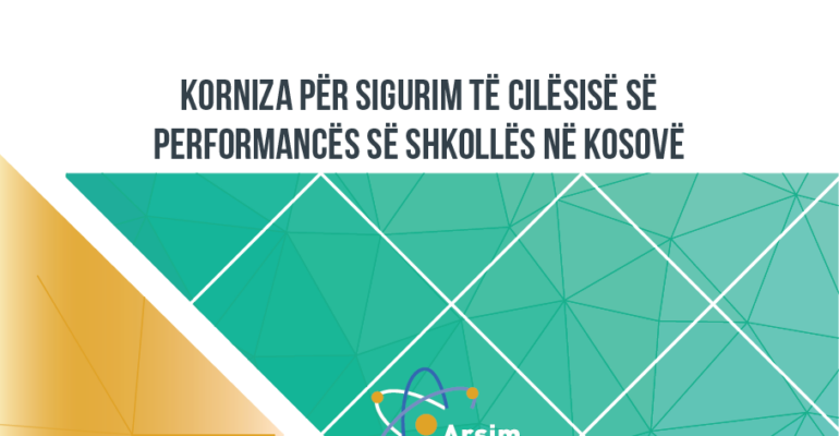 Korniza per sigurim te cilesise se performances se shkolles ne Kosove