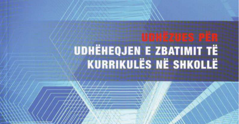 Udhezues per udheheqjen e zbatimit te kurrikules ne shkolle