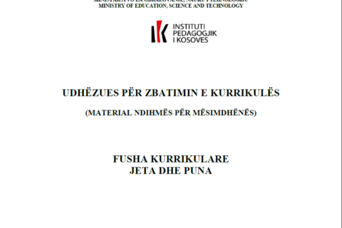 Udhezues per zbatimin e kurrikules - Jeta dhe puna