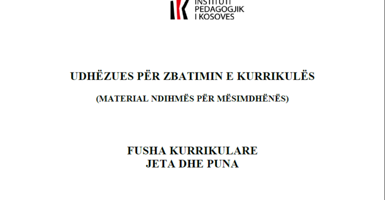 Udhezues per zbatimin e kurrikules - Jeta dhe puna